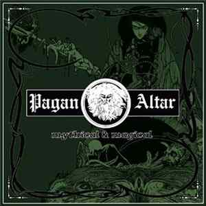 Pagan Altar - Mythical & Magical FLAC