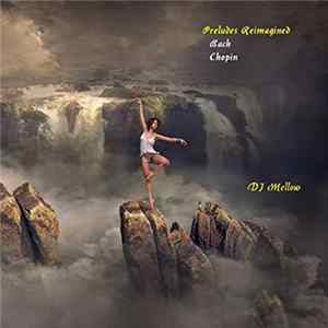 DJ cMellow - Preludes Reimagined FLAC