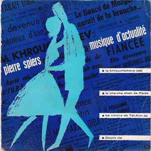 Pierre Spiers - Musique D'actualité FLAC