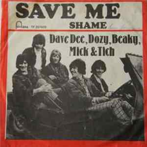 Dave Dee, Dozy, Beaky, Mick & Tich - Save Me FLAC