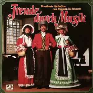 Various - Freude Durch Musik (Berühmte Melodien Von Rossini Bis Strauss) FLAC