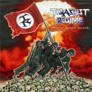 Thrashist Regime - Terror Takes Shape FLAC