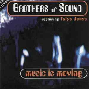 Brothers Of Sound Featuring Talya Jones - Music Is Moving FLAC