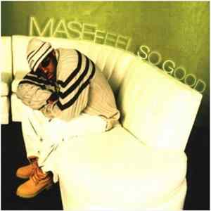 Mase - Feel So Good FLAC