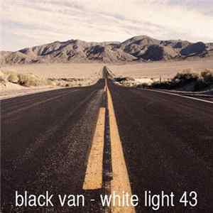 Black Van - White Light 43 FLAC