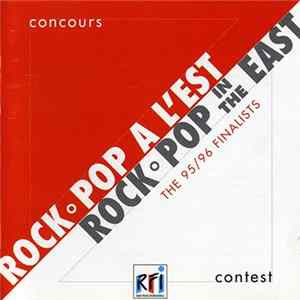 Various - Concours Rock•Pop A L'Est = Rock•Pop In The East Contest (The 95/96 Finalists) FLAC