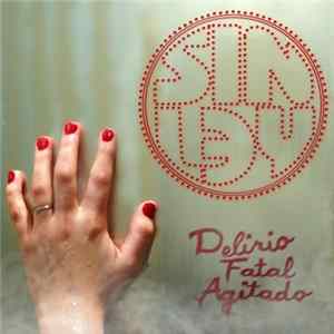 Sin Ley - Delirio Fatal Agitado FLAC