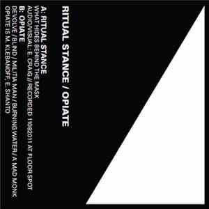 Ritual Stance / Opiate - Ritual Stance / Opiate Split FLAC