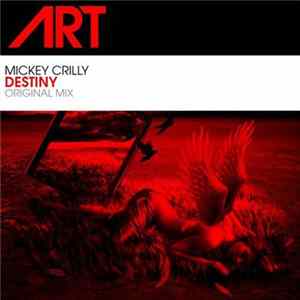 Mickey Crilly - Destiny FLAC