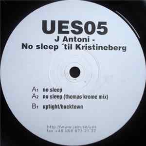 J Antoni - No Sleep 'Til Kristineberg FLAC