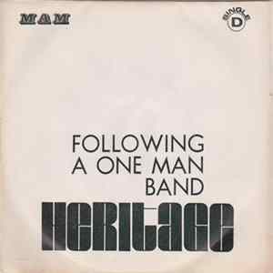 Heritage - Following A One Man Band / Walk On The Water FLAC