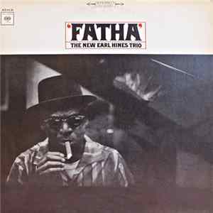 The Earl Hines Trio - Fatha FLAC