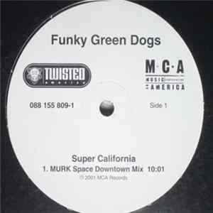 Funky Green Dogs - Super California FLAC
