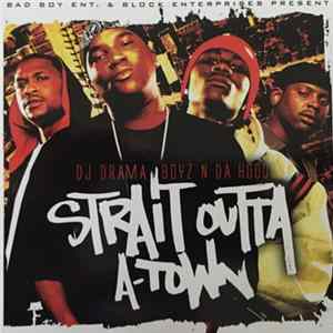 DJ Drama, Boyz N Da Hood - Strait Outta A-Town FLAC
