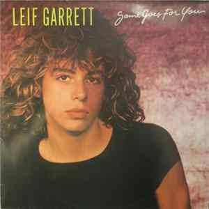 Leif Garrett - Same Goes For You FLAC
