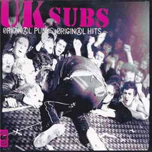 UK Subs - Original Punks Original Hits FLAC
