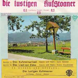 Die Lustigen Kufstoaner - Kufsteinerlied / Das Lied Von Ebbs FLAC