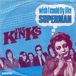 The Kinks - (Wish I Could Fly Like) Superman FLAC