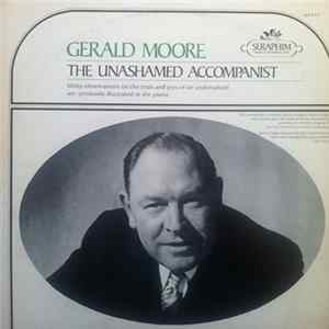 Gerald Moore - The Unashamed Accompanist FLAC