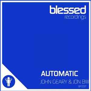 John Geary & Jon BW - Automatic FLAC