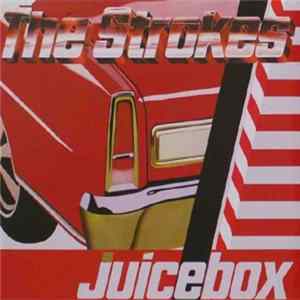 The Strokes - Juicebox FLAC