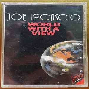 Joe LoCascio - World With A View FLAC