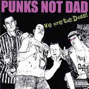 Punks Not Dad - We Are The Dads FLAC
