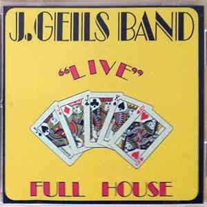 The J. Geils Band - "Live" Full House FLAC