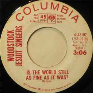 Woodstock Jesuit Singers - Is The World Still As Fine As It Was? / Hallelujah! FLAC