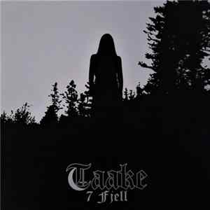 Taake - 7 Fjell FLAC