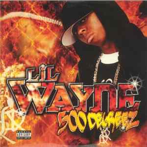 Lil Wayne - 500 Degreez FLAC