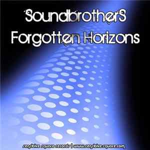 SoundbrotherS - Forgotten Horizons FLAC