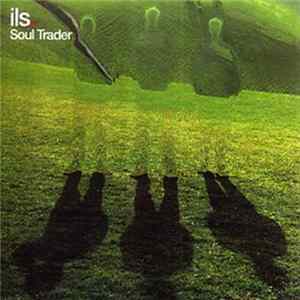 Ils - Soul Trader FLAC
