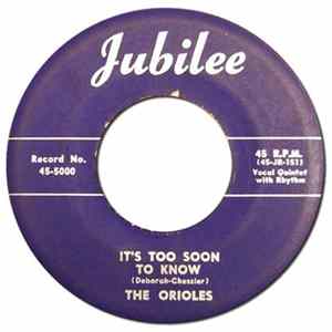 The Orioles - It's Too Soon To Know / Barbra Lee FLAC