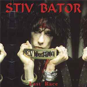 Stiv Bators - The Last Race FLAC