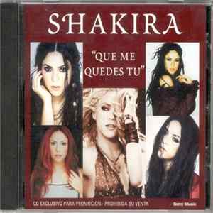Shakira - Que Me Quedes Tú FLAC
