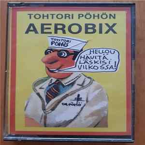 Sakke & Mato - Tohtori Pöhön Aerobix! FLAC