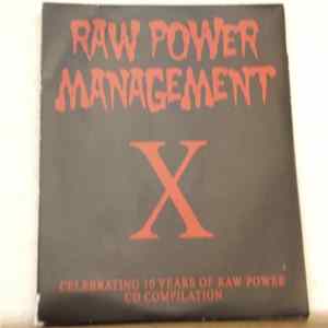 Various - Raw Power Management X (Celebrating 10 Years Of Raw Power CD Compilation) FLAC