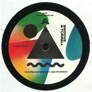 Smoove & Turrell - You're Gone FLAC