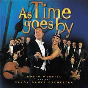 Robin Merrill And The Savoy Dance Orchestra - As Time Goes By FLAC