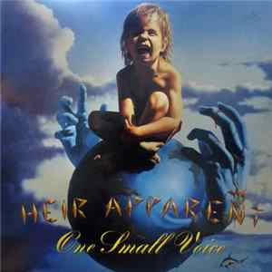 Heir Apparent - One Small Voice FLAC