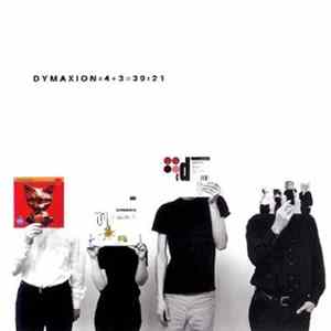 Dymaxion - DYMAXION×4+3=39:21 FLAC