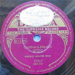 Ländlerkapelle Walter Wild - Gotthard-Marsch / Blütenschnee FLAC