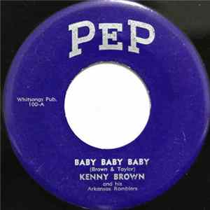 Kenny Brown And The Arkansas Ramblers - Baby Baby Baby FLAC
