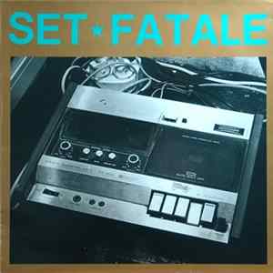 Set Fatale - Set Fatale FLAC