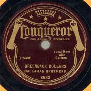 Callahan Brothers - Greenback Dollars / Sweet Violets FLAC