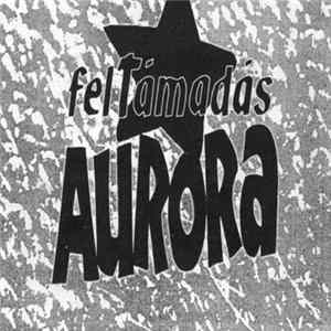 Aurora - FelTámadás FLAC