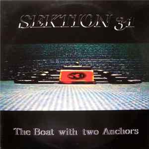 Sektion 31 - The Boat With Two Anchors FLAC