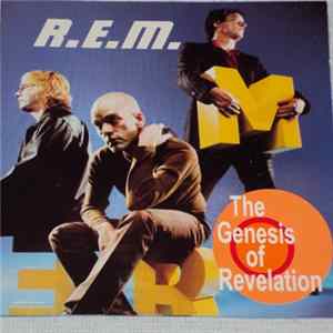 R.E.M. - The Genesis Of Revelation • Cologne May 12th 2001 FLAC