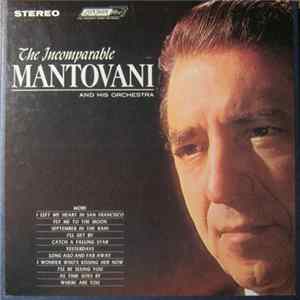 Mantovani And His Orchestra - The Incomparable Mantovani And His Orchestra FLAC